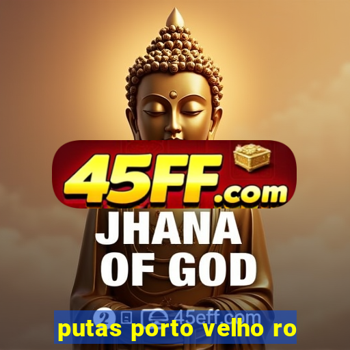 putas porto velho ro